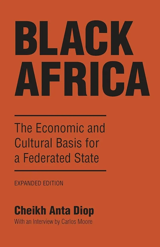 Les Fondements Économiques et Culturels d'un État Fédéral d'Afrique Noire